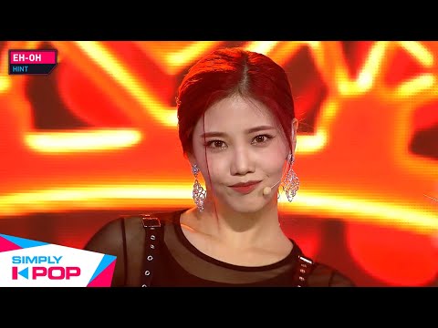 [Simply K-Pop] HINT(힌트) - EH-OH _ Ep.436