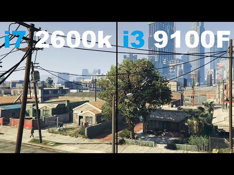 i7 2600k vs i3 9100F gaming test