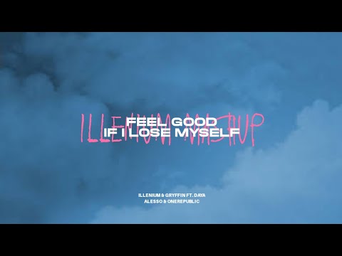 Feel Good vs. If I Lose Myself (Illenium Mashup)