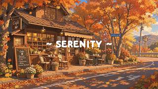 Serenity 🍂 Cozy Japanese Town in Autumn Season ☕ Coffee & Stress Relief with Lofi Hip Hop