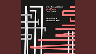 Pools (Live) (feat. Mike Mainieri & Peter Erskine)