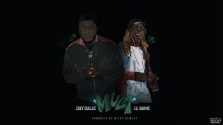 Zoey Dollaz x Lil Wayne - Mula (Remix)