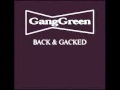 Gang Green - Deflect And Swerve