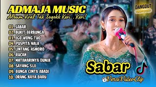Download lagu SABAR ( SOGOK KERI KERI ) | BUKIT BERBUNGA | EGO WONG TUO | ADMAJA MUSIC || DANGDUT TERBARU 2025 mp3
