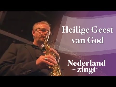 Nederland Zingt: Heilige Geest van God