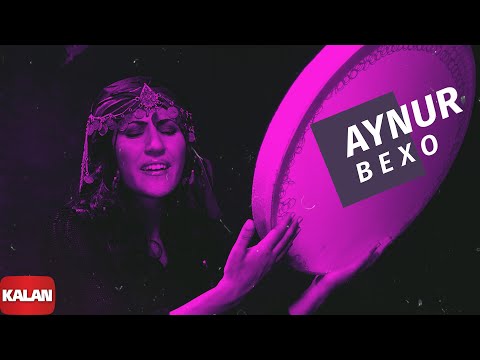 Aynur - Bexo - Uyan [ Keçe Kurdan © 2004 Kalan Müzik ]