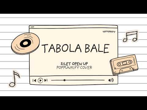 Silet Open Up ft. Jacson Zeran, Juan Reza & Diva Aurel - Tabola Bale | Poppunkify Cover