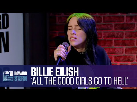 All The Good Girls Go To Hell - Billie Eilish