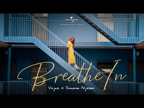 Vinjaz feat. Simone Nijssen - Breathe In (Official Video)