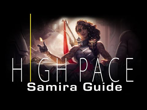 ULTIMATE Samira Guide | High Pace [ Samira Guide ] 8k 60fps