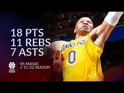 Russell Westbrook 18 pts 11 rebs 7 asts vs Magic 21/22 season