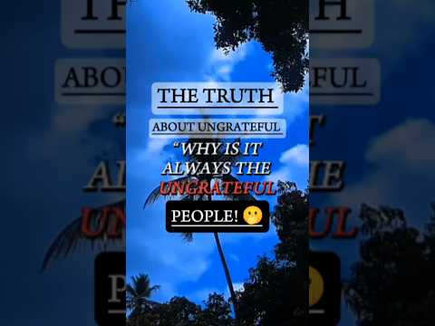 The Truth About UnGrateFul PEOPLE! 🫢 #psycholgyfacts #MindDecoded #toxicpeople