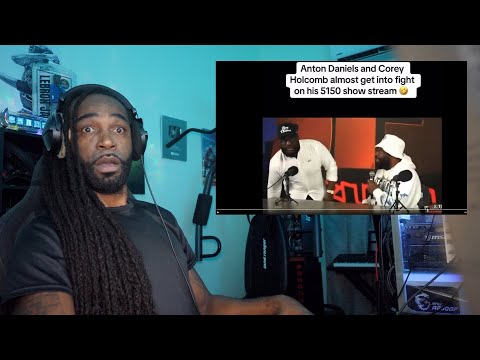 Why Corey Holcomb ALMOST FOUGHT Anton Daniels Live!