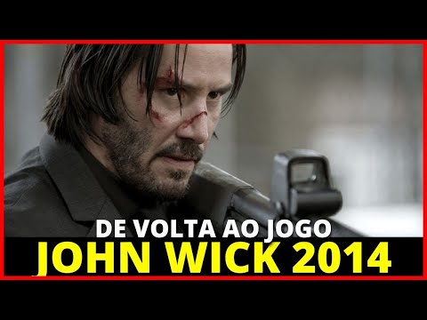 JOHN WICK 2014 DE VOLTA AO JOGO FILME REVIEW COMPLETO Keanu Reeves, Michael Nyqvist, Alfie DUBLADO