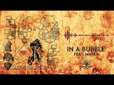 Chalart58 - In a Bubble (feat. Matah)