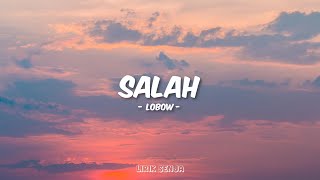 Download lagu Lobow - Salah (Lirik) mp3