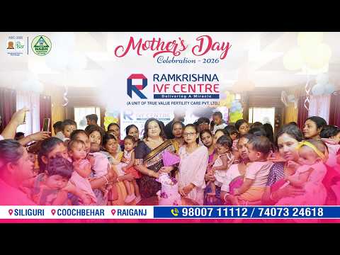Mother's Day Celebration 2026 | Ramkrishna IVF Centre