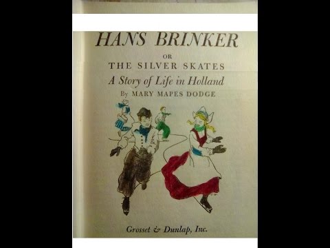 Bookish Ramblings: Hans Brinker or The Silver Skates: A Story of Life in Holland