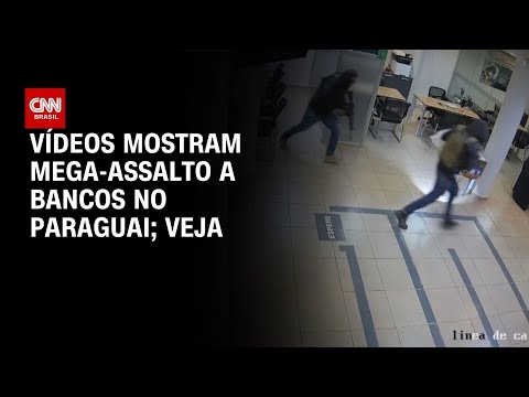 Imagens mostram mega-assalto a bancos no Paraguai | CNN BRASIL