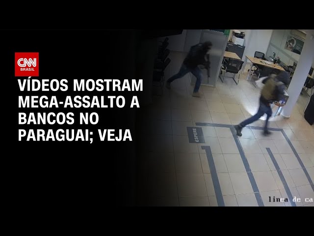 Imagens mostram mega-assalto a bancos no Paraguai | CNN BRASIL