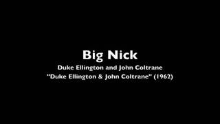 Duke Ellington & John Coltrane - Big Nick (1962)