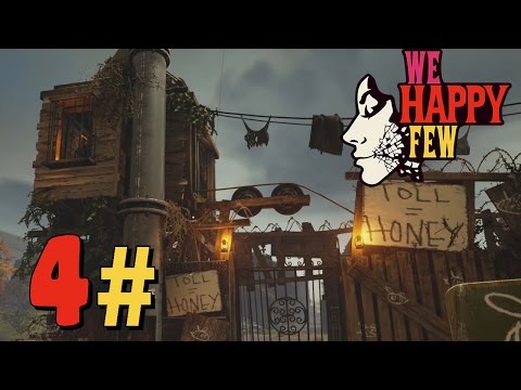We Happy Few | Pay the toll! Random Encounter - Bees! | Early Version part 4