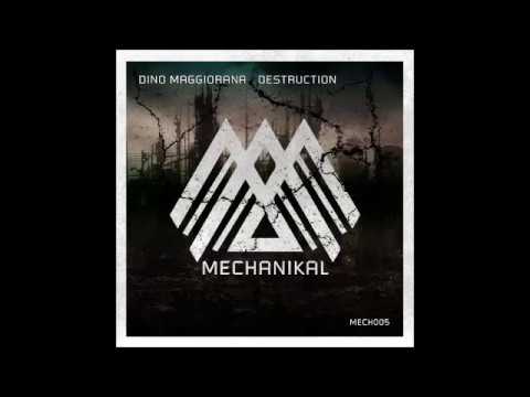 Premiere: Dino Maggiorana - Destruction [Mechanikal]