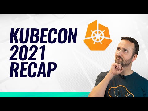KubeCon 2021 & Anthos for VMs | Kubernetes This Month