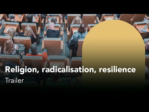 Religion, Radicalisation, Resilience