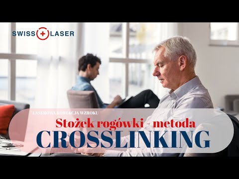 Stożek rogówki, innowacyjne leczenie laserem + crosslinking