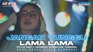 Download lagu DJ JANGAN TUNGGU LAMA LAMA TERBARU BASS HOREG COCOK UNTUK SANTAI DAN KARNAVAL DJ YANG KALIAN CARI  mp3