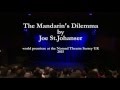 The Mandarin S Dilemma First Ten Minutes