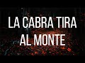Santaflow La Cabra Tira Al Monte Lyrics Letras