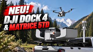NEU! DJI Dock 4 &amp; Matrice 5TD – Alle was du wissen MUSST! (DJI Dock4)