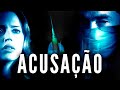 Acusação FILME COMPLETO DUBLADO Filmes De Suspense Noite De Filmes