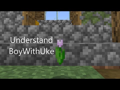 BoyWithUke - Understand (Minecraft)