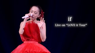 西野カナ『if』Live on &quot;LOVE it Tour&quot;-Kana Nishino &quot;if&quot;