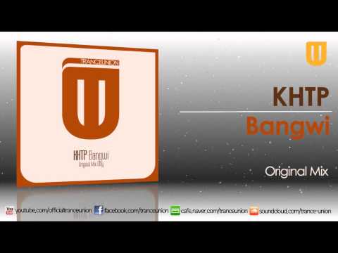 TU045: KHTP - Bangwi (Original Mix)