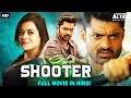SHOOTER - Blockbuster Hindi Dubbed Full Action Movie | Nandakumari Kalyan Ram Movie Hindi Dubbed