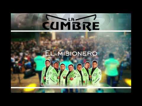 El misionero - Grupo La Cumbre