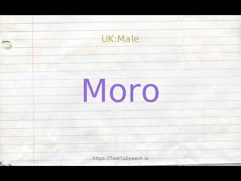How to pronounce moro