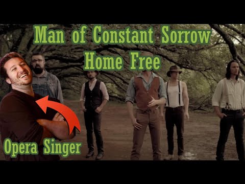 Opera Singer Reacts - Man of Constant Sorrow || Home Free