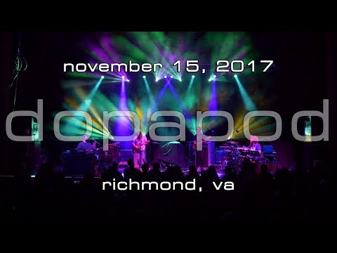 Dopapod: 2017-11-15 - The National; Richmond, VA (Complete Show) [4K]