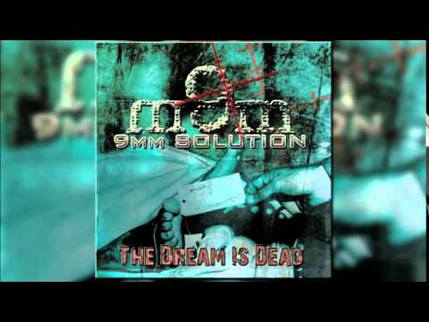 9mm Solution - The Dream Is Dead (2008) Full Album