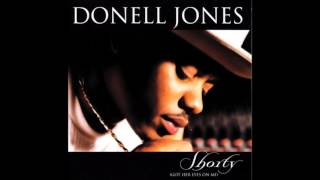 shorty got her eyes on me | donell jones