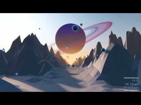 Hi Fi (8D Sound) Mr Dhatt Ft.Sultaan