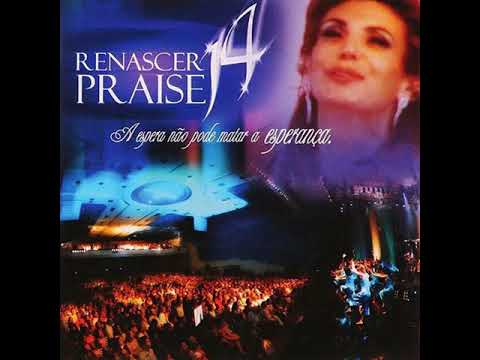 Renascer Praise - Vol. 14 | A espera nao pode matar a esperança (Completo) 2007