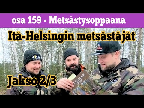 Osa 159 - Helsingin herrat fasaani- ja rusakkojahdissa ekaa kertaa - 2021/2022