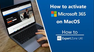 How to activate Microsoft 365 on MacOS.