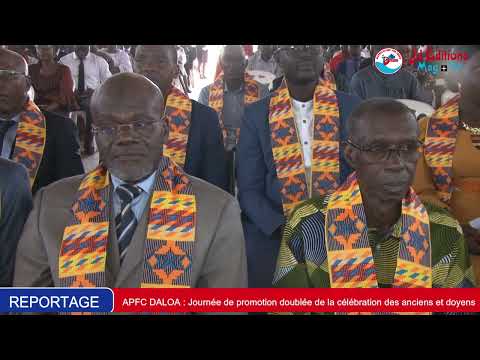 APFC DALOA : Journée de promotion doublée de la célébration des anciens et doyens